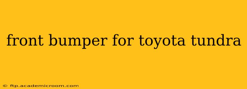 front bumper for toyota tundra
