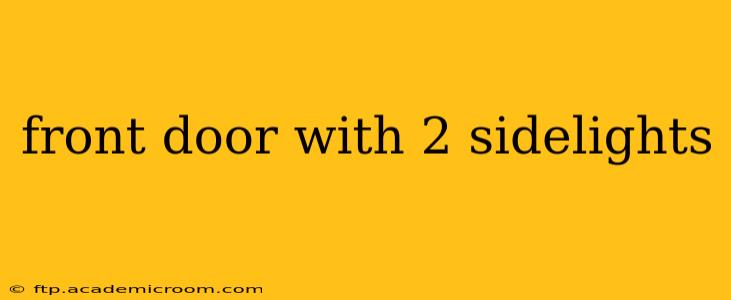 front door with 2 sidelights