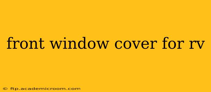 front window cover for rv