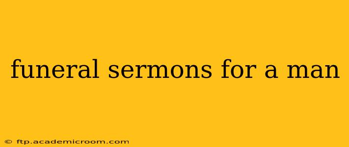 funeral sermons for a man