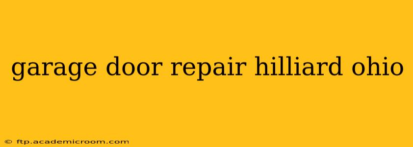 garage door repair hilliard ohio