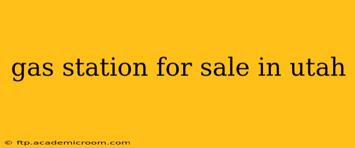 gas station for sale in utah