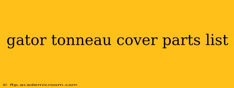 gator tonneau cover parts list