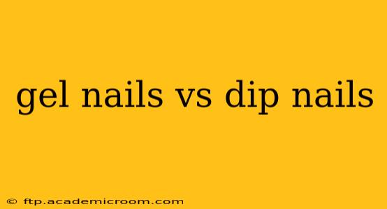 gel nails vs dip nails