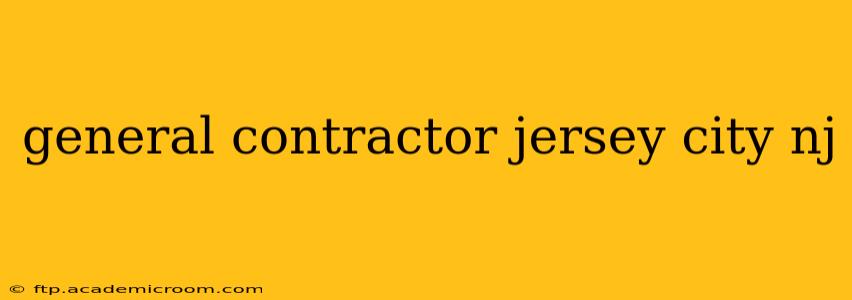 general contractor jersey city nj