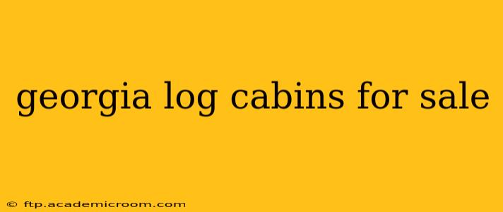 georgia log cabins for sale