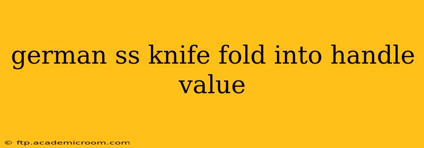 german ss knife fold into handle value