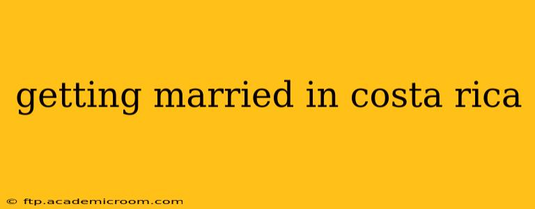 getting married in costa rica