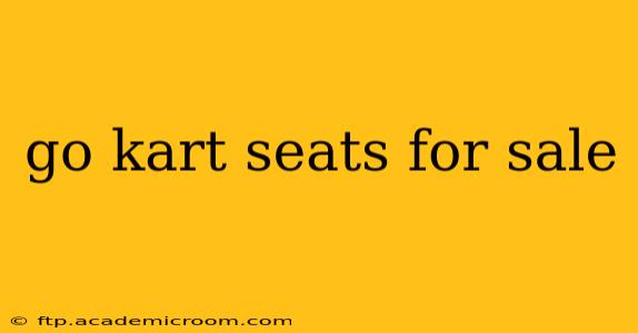 go kart seats for sale