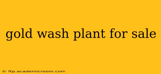 gold wash plant for sale