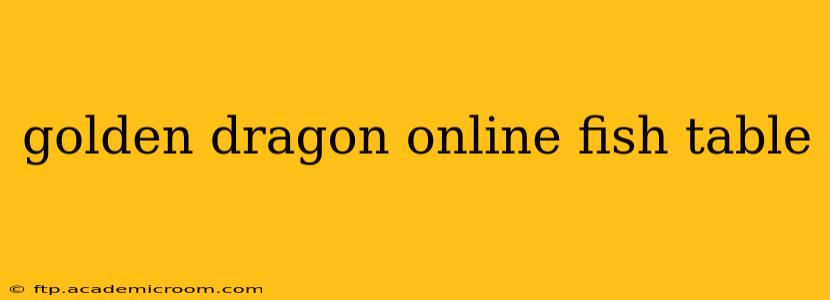 golden dragon online fish table