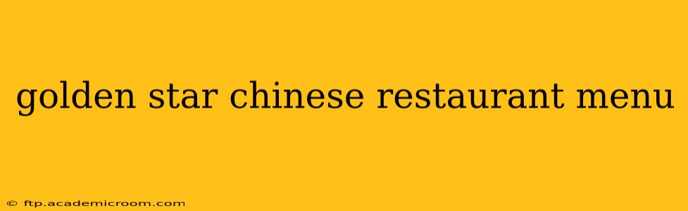 golden star chinese restaurant menu