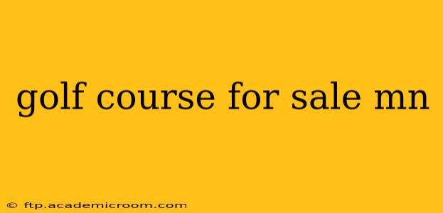 golf course for sale mn