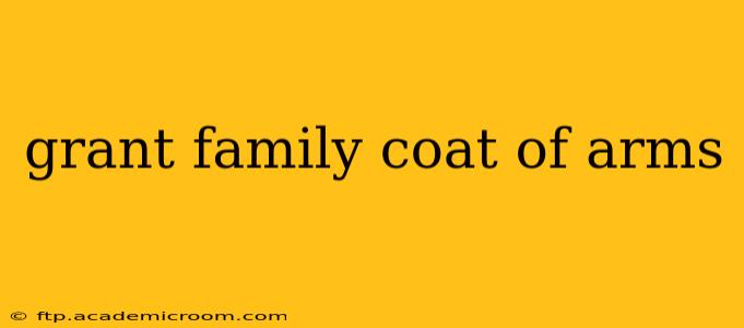 grant family coat of arms