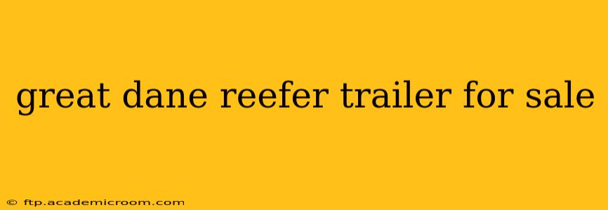 great dane reefer trailer for sale