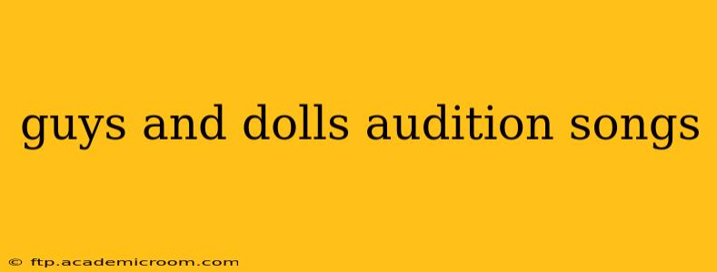 guys and dolls audition songs