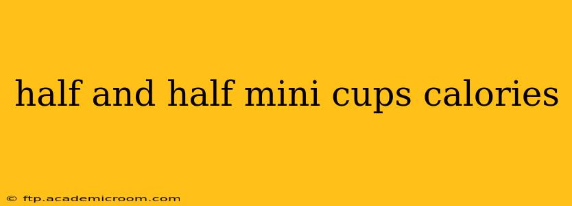 half and half mini cups calories