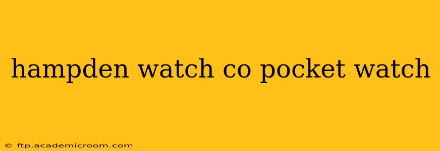 hampden watch co pocket watch