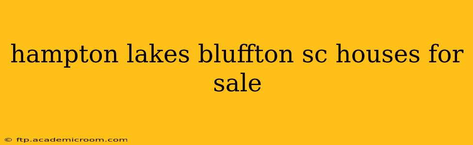 hampton lakes bluffton sc houses for sale