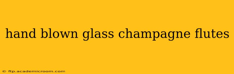 hand blown glass champagne flutes