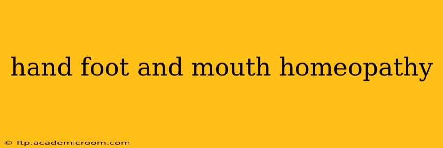 hand foot and mouth homeopathy