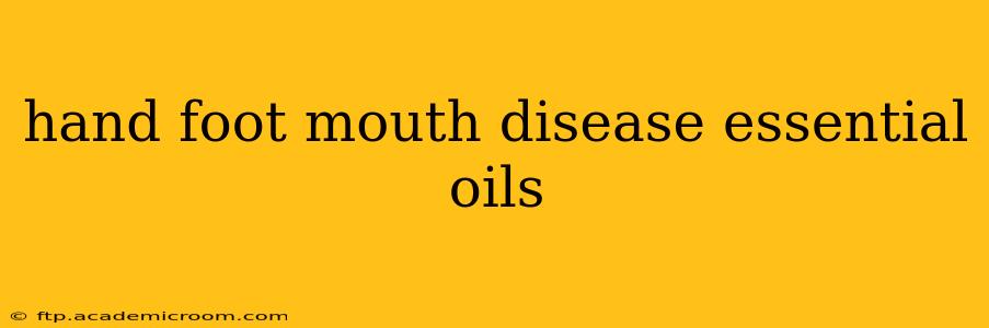 hand foot mouth disease essential oils