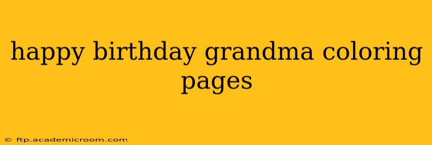 happy birthday grandma coloring pages