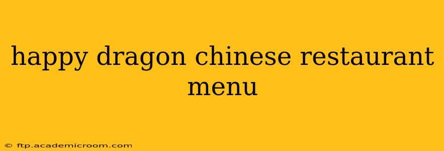 happy dragon chinese restaurant menu