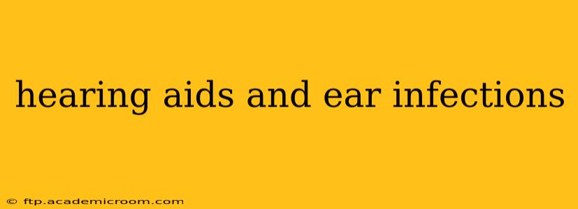 hearing aids and ear infections