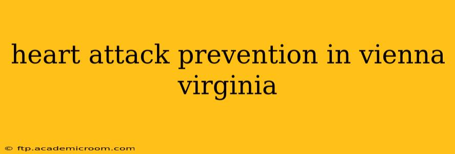 heart attack prevention in vienna virginia