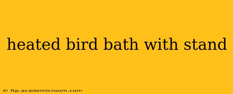 heated bird bath with stand