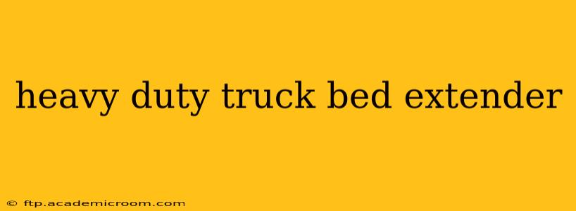 heavy duty truck bed extender