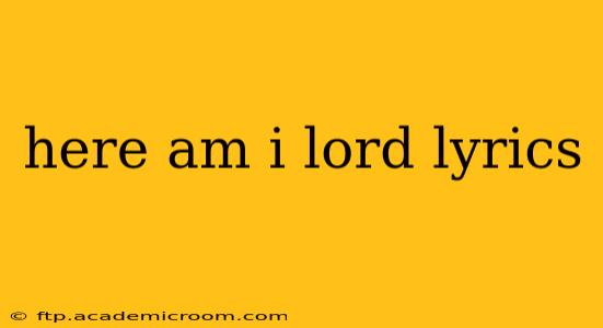 here am i lord lyrics