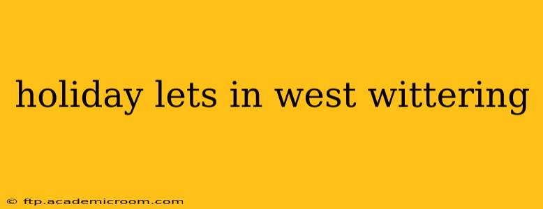 holiday lets in west wittering