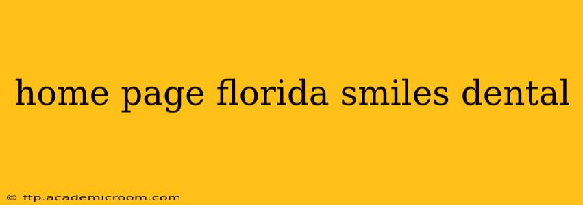 home page florida smiles dental