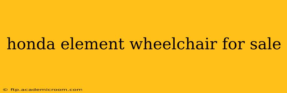 honda element wheelchair for sale