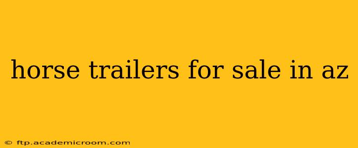 horse trailers for sale in az