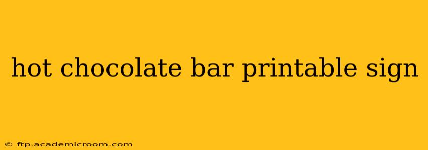 hot chocolate bar printable sign
