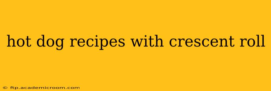 hot dog recipes with crescent roll
