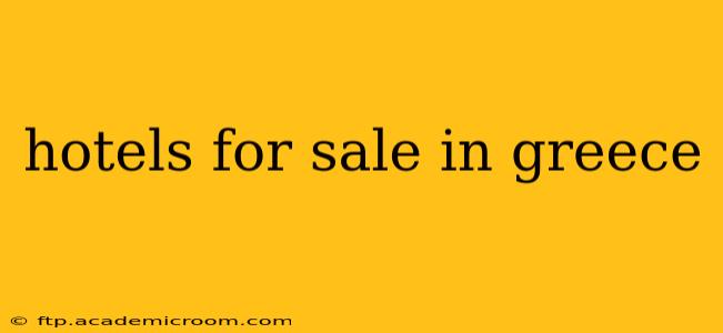 hotels for sale in greece