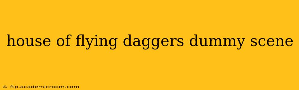 house of flying daggers dummy scene