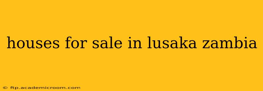 houses for sale in lusaka zambia