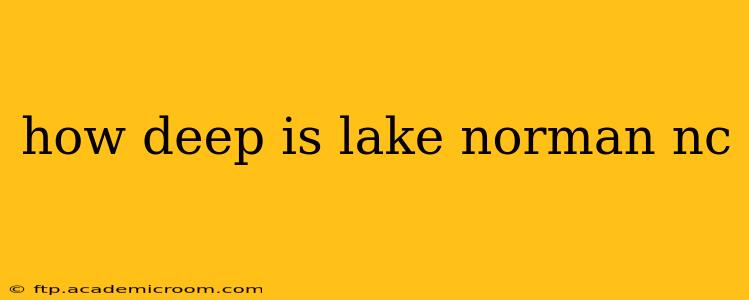 how deep is lake norman nc