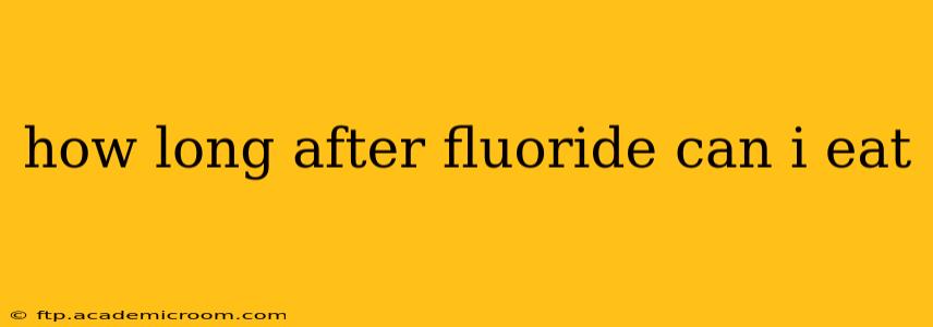 how long after fluoride can i eat
