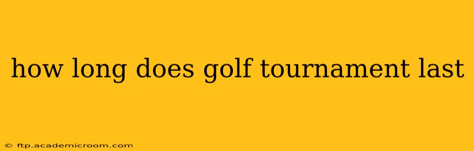 how long does golf tournament last