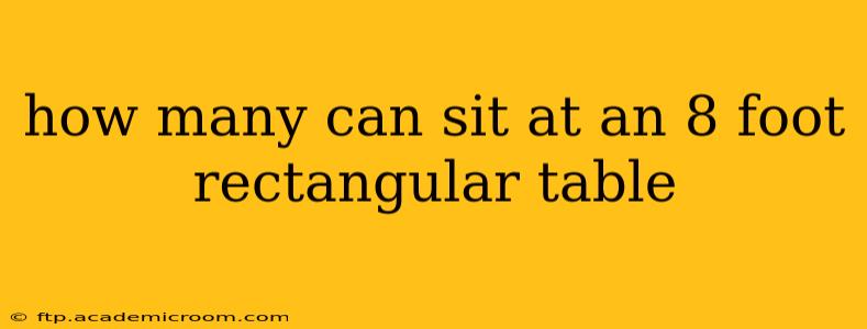 how many can sit at an 8 foot rectangular table