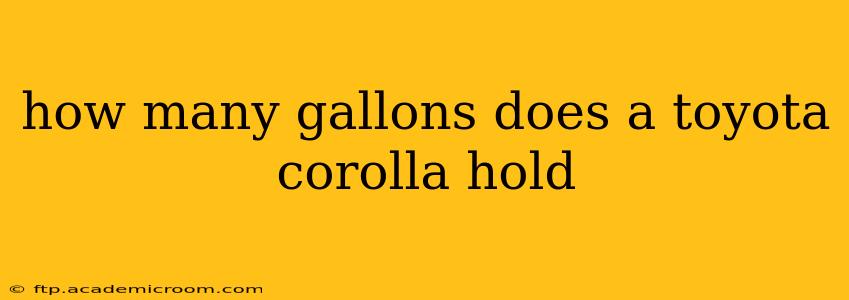 how many gallons does a toyota corolla hold