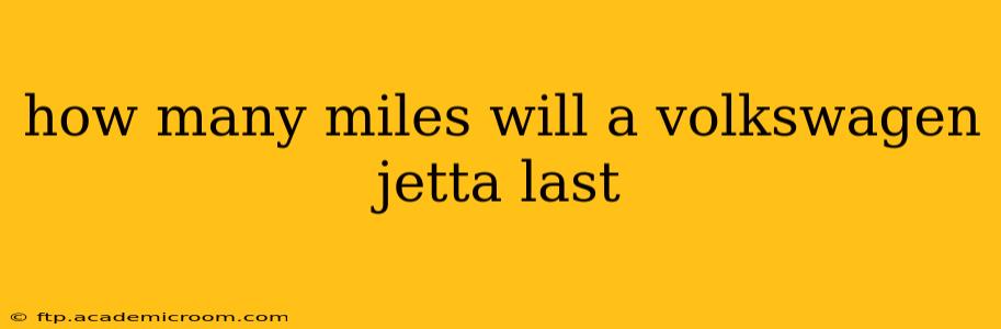 how many miles will a volkswagen jetta last