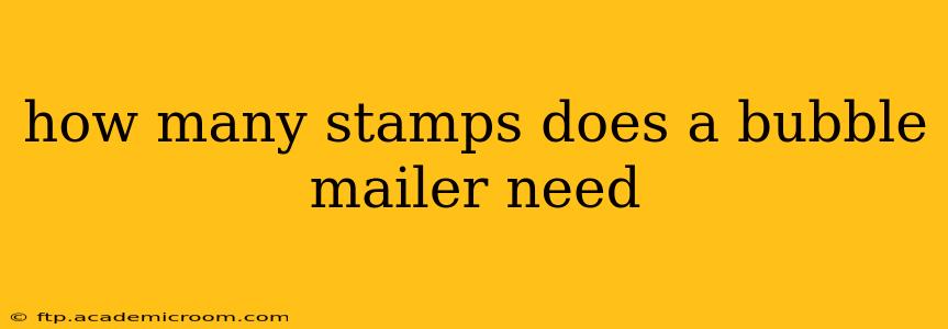 how many stamps does a bubble mailer need