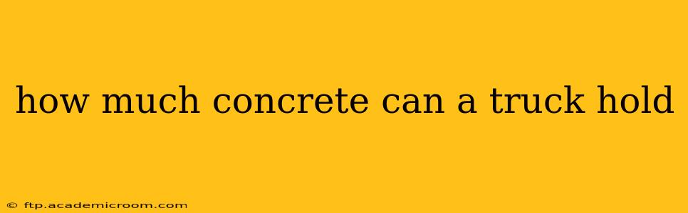 how much concrete can a truck hold